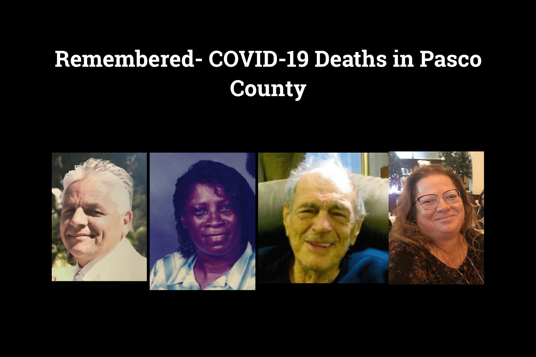 Remembered- COVID-19 Deaths in Pasco County