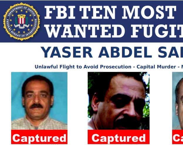 FBI 10 Most Wanted Fugitive, Yaser Abdel Said, Now in Custody