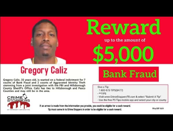 $5,000 Reward for Bank Fraud Suspect With Ties to Pasco and Hillsborough Counties