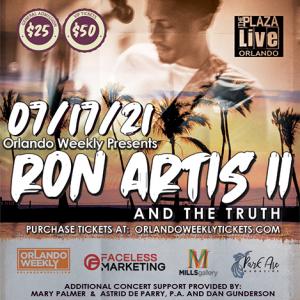 Orlando Weekly Presents Ron Artis & the Truth at The Plaza Live in Orlando, FL in an Intimate show