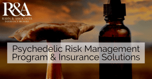 Rahn & Associates Launches Risk Management Solutions Specifically for Psychedelic Medicinal Businesses