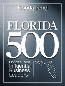 Florida Trend's: Florida 500, Florida's Most Influential Business Leaders