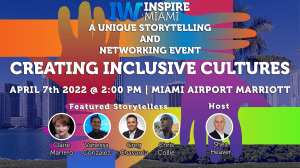 Creating Inclusive Cultures storytelling & networking event comes to Miami