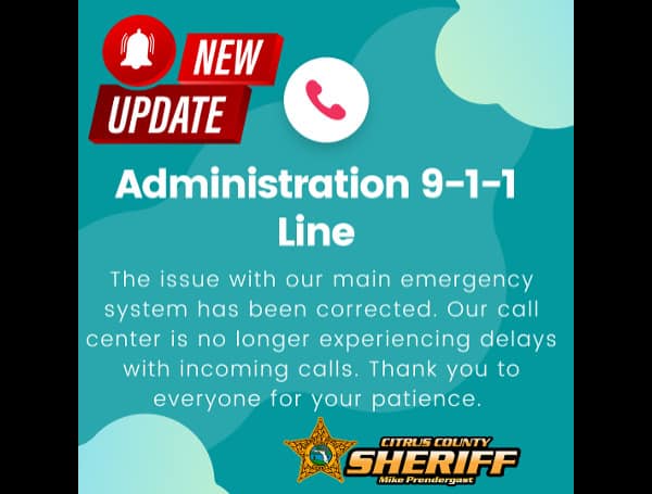 Citrus County 911 Delay Issue Fixed, System Working Properly