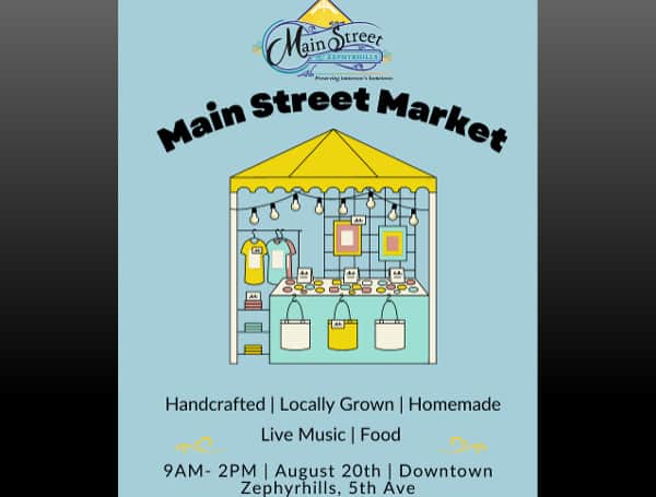 Main Street Market In Downtown City Of Zephyrhills Saturday, Aug. 20th