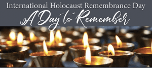 International Holocaust Remembrance Day: Remembering the Past Can Protect the Future