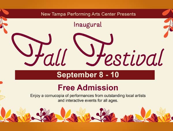 Celebrate Tampa Bay Artists At New Tampa Performing Arts Center’s Fall Festival