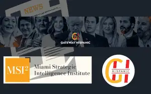 Gateway Hispanic begins collaboration with the Miami Strategic Intelligence Institute