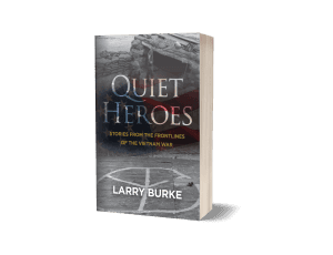 Veteran’s Memoir Quiet Heroes Shares an Unfiltered Look at War, Brotherhood, and the Road Back Home