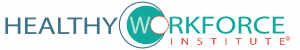 Healthy Workforce Institute Announces First Cohort of Certified Culture Change Leaders