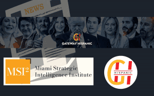 Gateway Hispanic inicia colaboración con el Miami Strategic Intelligence Institute